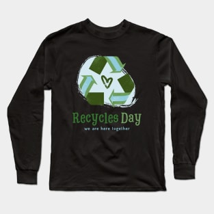 America Recycles Day green design Long Sleeve T-Shirt